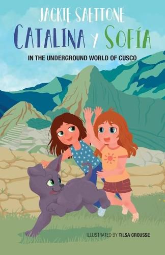 Cover image for Catalina and Sofia in the underground world of Cusco