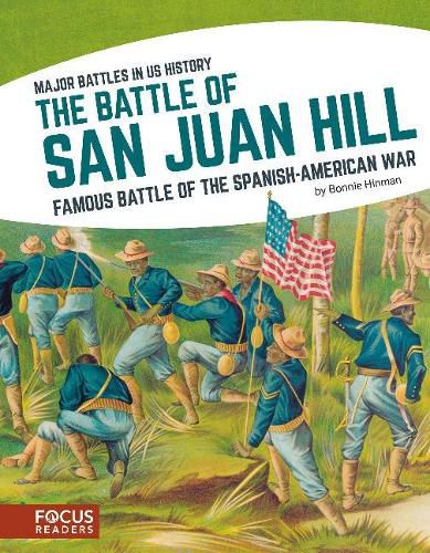 Cover image for Major Battles in US History: The Battle of San Juan Hill