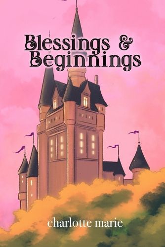 Cover image for Blessings & Beginnings