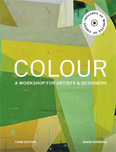 Colour Third Edition: A workshop for artists and designers