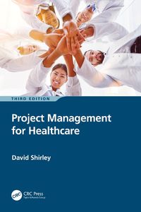 Cover image for Project Management for Healthcare