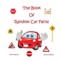 Cover image for The Book of Random Car Facts