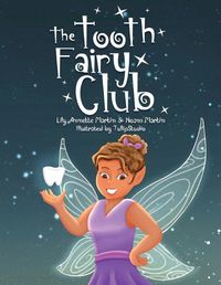 Cover image for The Tooth Fairy Club