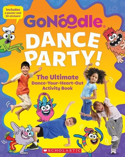 Cover image for Dance Party! the Ultimate Dance-Your-Heart-Out Activity Book (Go Noodle) (Media Tie-In)
