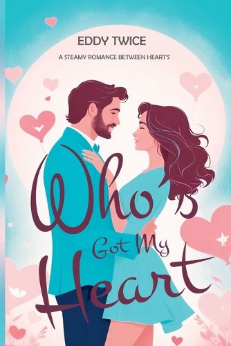 Cover image for Who's Got My Heart