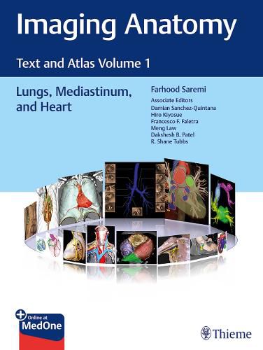 Cover image for Imaging Anatomy: Text and Atlas Volume 1, Lungs, Mediastinum, and Heart