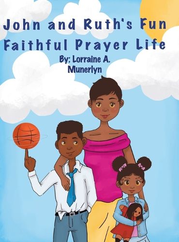 Cover image for John and Ruth's Fun Faithful Prayer Life