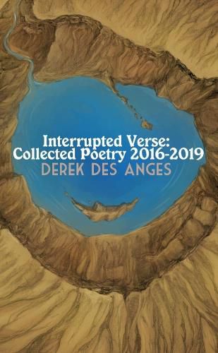 Cover image for Interrupted Verse: Collected Poetry 2016-2019