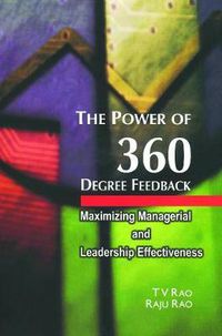 Cover image for The Power of 360 Degree Feedback: Maximizing Managerial and Leadership Effectiveness