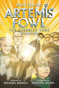 Cover image for Eoin Colfer Artemis Fowl: The Eternity Code: The Graphic Novel