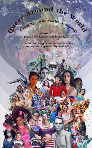 Cover image for Queer Around the World: A LGBTQ+ True Stories Anthology