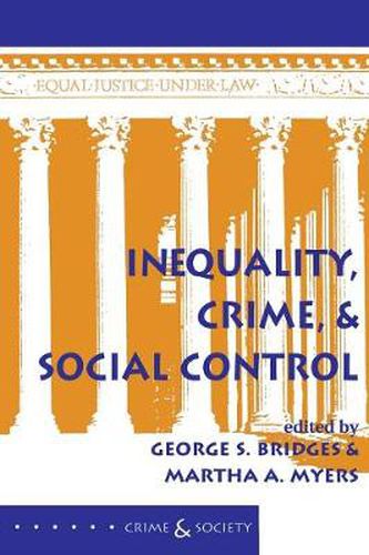 Cover image for Inequality, Crime, And Social Control