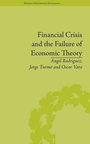 Cover image for Financial Crisis and the Failure of Economic Theory