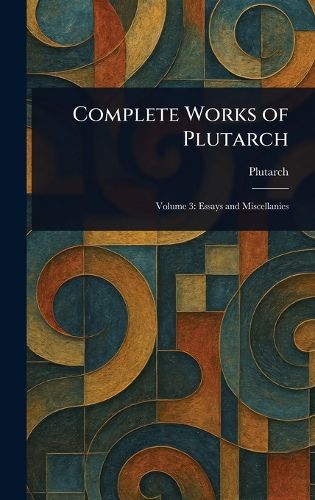 Cover image for Complete Works of Plutarch
