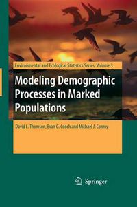 Cover image for Modeling Demographic Processes in Marked Populations