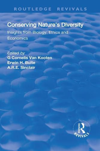 Cover image for Conserving Nature's Diversity: Insights from Biology, Ethics and Economics
