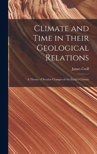 Cover image for Climate and Time in Their Geological Relations