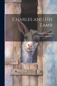 Cover image for Charles and his Lamb