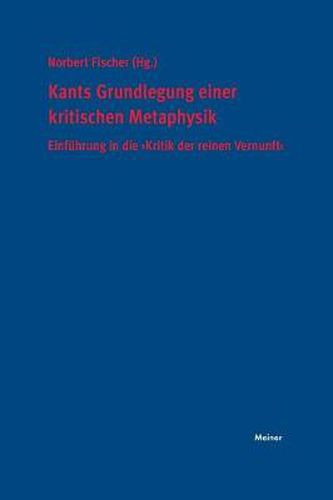 Cover image for Kants Grundlegung einer kritischen Metaphysik