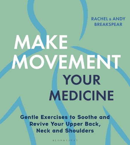 Make Movement Your Medicine