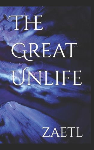 Cover image for The Great Unlife