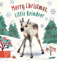 Cover image for Merry Christmas, Little Reindeer