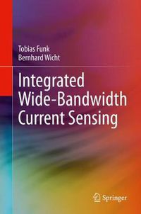 Cover image for Integrated Wide-Bandwidth Current Sensing