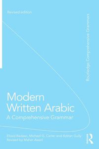 Cover image for Modern Written Arabic: A Comprehensive Grammar