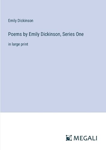 Cover image for Poems by Emily Dickinson, Series One