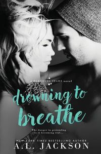 Cover image for Drowning to Breathe