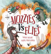 Cover image for Mozzies Vs Flies (Big Book Edition)