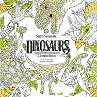 Cover image for Dinosaurs: A Smithsonian Coloring Book
