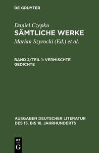 Cover image for Samtliche Werke, Band 2/Teil 1, Vermischte Gedichte