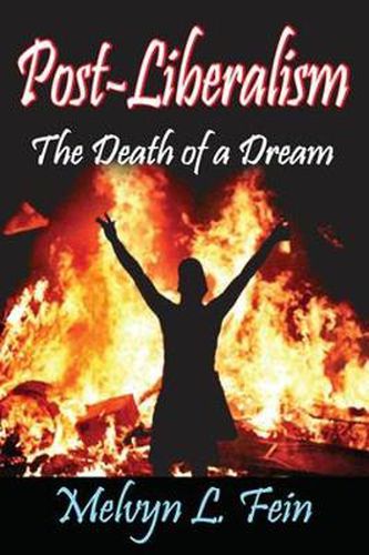 Cover image for Post-Liberalism: The Death of a Dream