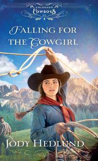 Cover image for Falling for the Cowgirl