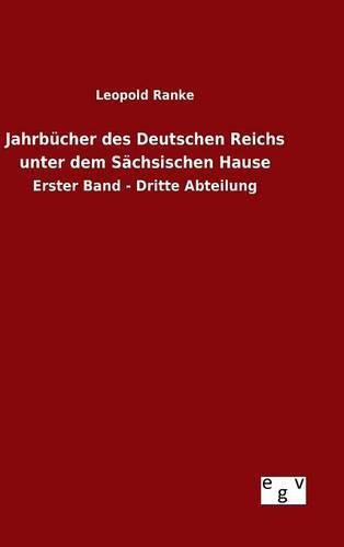 Cover image for Jahrbucher des Deutschen Reichs unter dem Sachsischen Hause