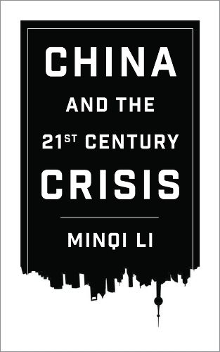 Cover image for China and the 21st Century Crisis