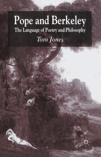 Cover image for Pope and Berkeley: The Language of Poetry and Philosophy