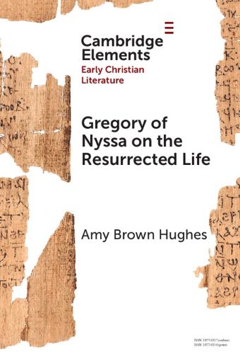 Cover image for Gregory of Nyssa on the Resurrected Life