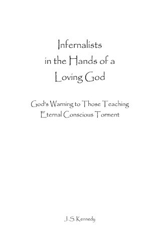 Infernalists in the Hands of a Loving God