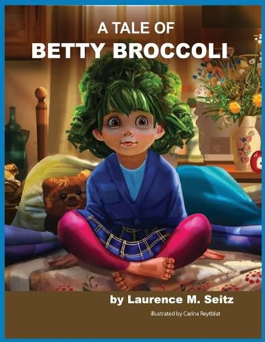 Cover image for A Tale of Betty Broccoli