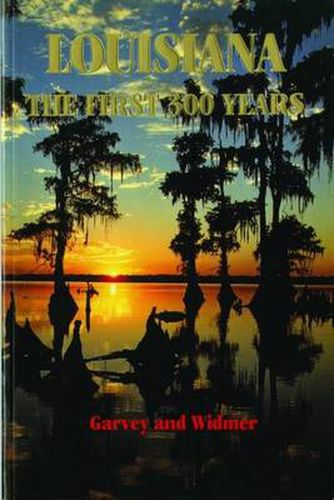 Cover image for Louisiana: The First 300 Years
