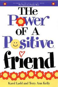 Cover image for The Power of a Positive Friend