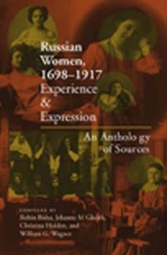 Cover image for Russian Women, 1698-1917: Experience and Expression, An Anthology of Sources