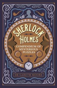 Cover image for Sherlock Holmes Compendium of Mysterious Puzzles