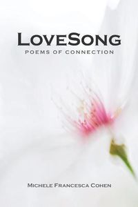 Cover image for LoveSong: Poems of Connection