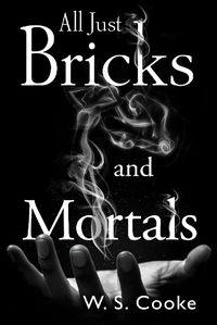 Cover image for All Just Bricks And Mortals