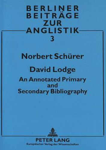 David Lodge: An Annotated Primary and Secondary Bibliography