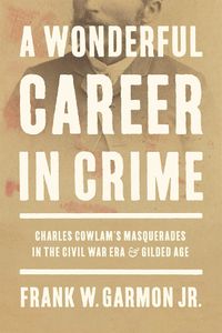 Cover image for A Wonderful Career in Crime