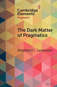 Cover image for The Dark Matter of Pragmatics